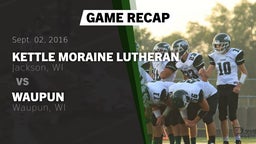 Recap: Kettle Moraine Lutheran  vs. Waupun  2016