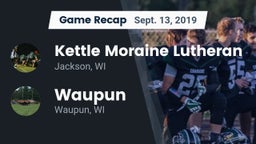Recap: Kettle Moraine Lutheran  vs. Waupun  2019