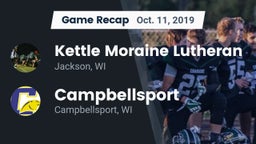 Recap: Kettle Moraine Lutheran  vs. Campbellsport  2019