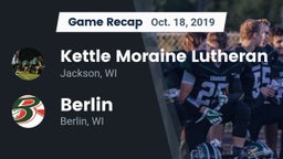 Recap: Kettle Moraine Lutheran  vs. Berlin  2019
