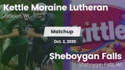 Matchup: Kettle Moraine vs. Sheboygan Falls  2020