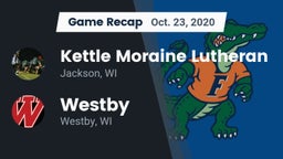 Recap: Kettle Moraine Lutheran  vs. Westby  2020