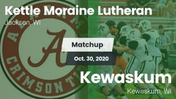 Matchup: Kettle Moraine vs. Kewaskum  2020