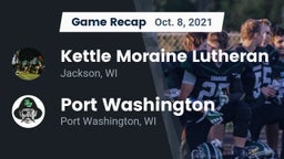 Recap: Kettle Moraine Lutheran  vs. Port Washington  2021