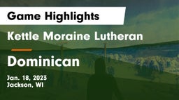 Kettle Moraine Lutheran  vs Dominican  Game Highlights - Jan. 18, 2023