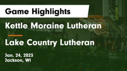 Kettle Moraine Lutheran  vs Lake Country Lutheran  Game Highlights - Jan. 24, 2023