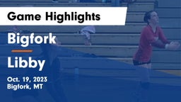 Bigfork  vs Libby  Game Highlights - Oct. 19, 2023