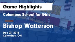 Columbus School for Girls  vs Bishop Watterson  Game Highlights - Dec 03, 2016