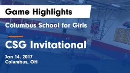 Columbus School for Girls  vs CSG Invitational Game Highlights - Jan 14, 2017