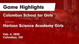 Columbus School for Girls  vs Horizon Science Academy Girls Game Highlights - Feb. 4, 2020