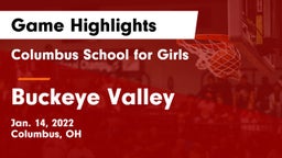 Columbus School for Girls  vs Buckeye Valley  Game Highlights - Jan. 14, 2022