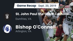 Recap:  St. John Paul the Great Catholic  vs. Bishop O'Connell  2019