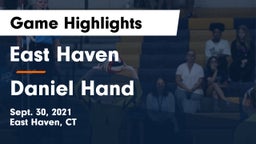 East Haven  vs Daniel Hand  Game Highlights - Sept. 30, 2021
