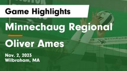 Minnechaug Regional  vs Oliver Ames  Game Highlights - Nov. 2, 2023