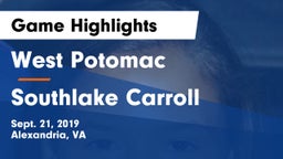 West Potomac  vs Southlake Carroll  Game Highlights - Sept. 21, 2019