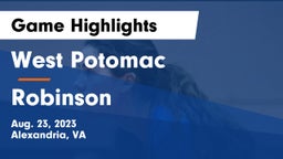 West Potomac  vs Robinson  Game Highlights - Aug. 23, 2023