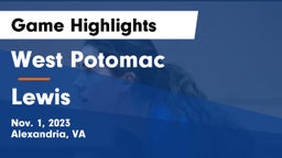 West Potomac  vs Lewis  Game Highlights - Nov. 1, 2023