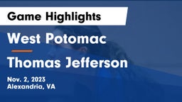 West Potomac  vs Thomas Jefferson  Game Highlights - Nov. 2, 2023