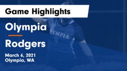 Olympia  vs Rodgers  Game Highlights - March 6, 2021