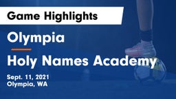 Olympia  vs Holy Names Academy Game Highlights - Sept. 11, 2021