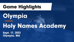 Olympia  vs Holy Names Academy Game Highlights - Sept. 17, 2022