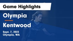 Olympia  vs Kentwood  Game Highlights - Sept. 7, 2023