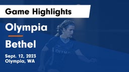 Olympia  vs Bethel  Game Highlights - Sept. 12, 2023