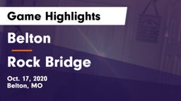Belton  vs Rock Bridge  Game Highlights - Oct. 17, 2020