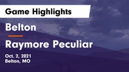 Belton  vs Raymore Peculiar  Game Highlights - Oct. 2, 2021