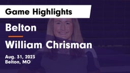 Belton  vs William Chrisman  Game Highlights - Aug. 31, 2023