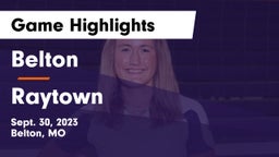 Belton  vs Raytown  Game Highlights - Sept. 30, 2023