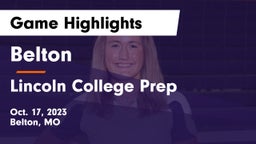 Belton  vs Lincoln College Prep  Game Highlights - Oct. 17, 2023