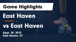 East Haven  vs vs East Haven Game Highlights - Sept. 28, 2019