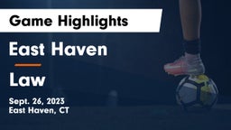East Haven  vs Law  Game Highlights - Sept. 26, 2023