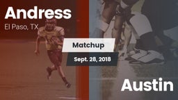 Matchup: Andress  vs. Austin  2018