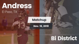 Matchup: Andress  vs. Bi District 2018