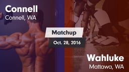Matchup: Connell  vs. Wahluke  2016