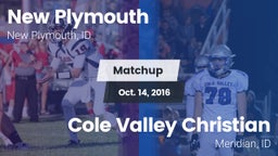 Matchup: New Plymouth High Sc vs. Cole Valley Christian  2016