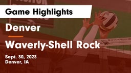 Denver  vs Waverly-Shell Rock  Game Highlights - Sept. 30, 2023
