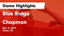 Blue Ridge  vs Chapman  Game Highlights - Dec. 5, 2019