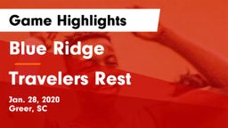 Blue Ridge  vs Travelers Rest  Game Highlights - Jan. 28, 2020