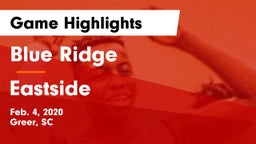 Blue Ridge  vs Eastside  Game Highlights - Feb. 4, 2020