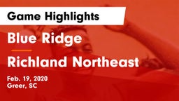 Blue Ridge  vs Richland Northeast  Game Highlights - Feb. 19, 2020