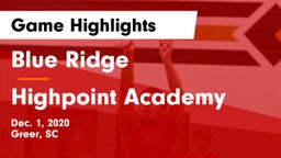 Blue Ridge  vs Highpoint Academy Game Highlights - Dec. 1, 2020