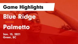 Blue Ridge  vs Palmetto  Game Highlights - Jan. 15, 2021