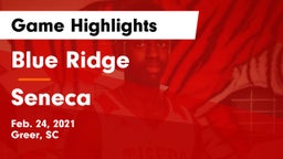 Blue Ridge  vs Seneca  Game Highlights - Feb. 24, 2021