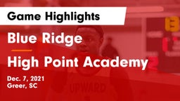 Blue Ridge  vs High Point Academy Game Highlights - Dec. 7, 2021