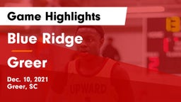 Blue Ridge  vs Greer  Game Highlights - Dec. 10, 2021