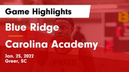 Blue Ridge  vs Carolina Academy Game Highlights - Jan. 25, 2022