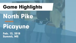 North Pike  vs Picayune  Game Highlights - Feb. 13, 2018